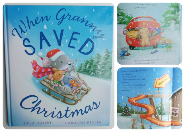 When Granny Saved Christmas by Julia Hubery